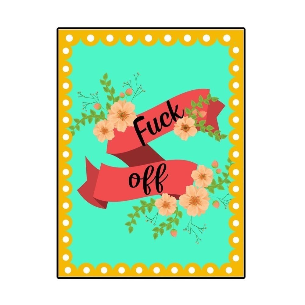 F*ck Off Digital Art Print - 8 x 10